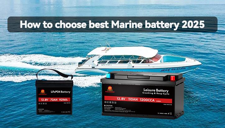 How to Pick the Right Marine Battery in 2025